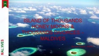 High Divorce rate in Maldives PPTX
