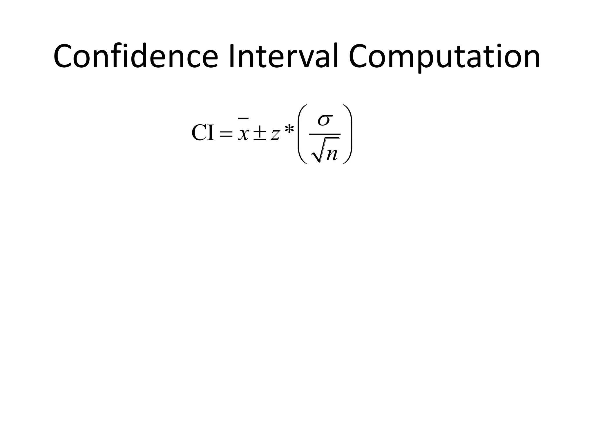 Confidence Interval Computation
