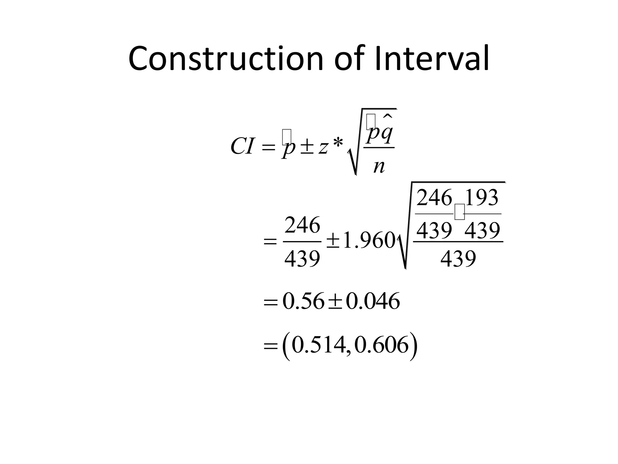Construction of Interval