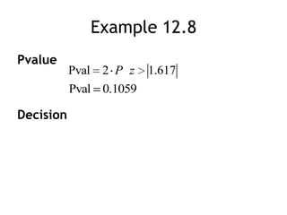 Example 12.8PvalueDecision