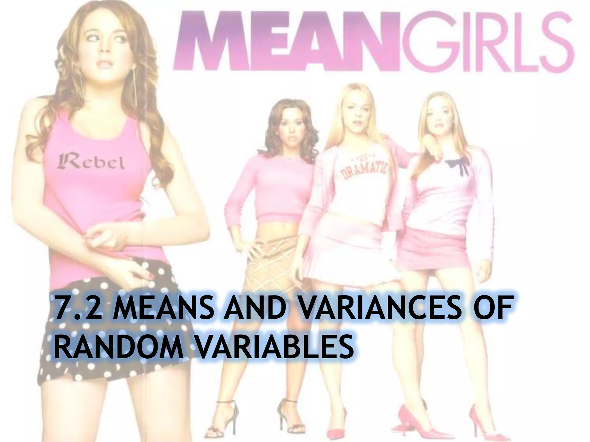 7.2 Means and variances of random variables