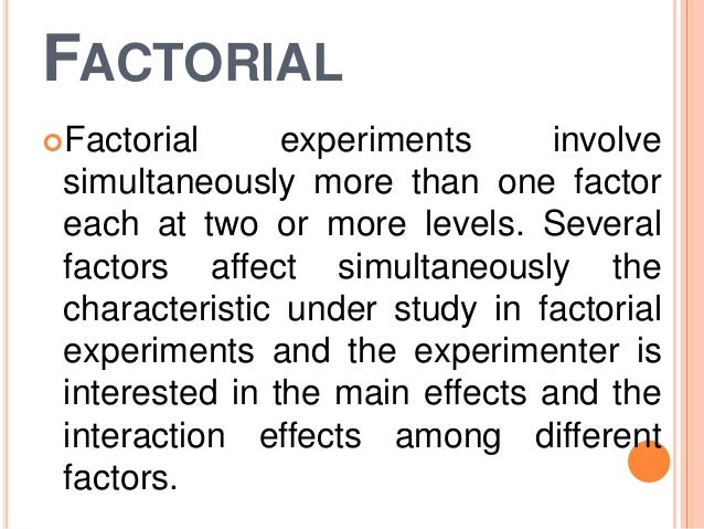 presentation of factorial experiment 3*2