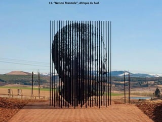 11. “Nelson Mandela”, Afrique du Sud
 
