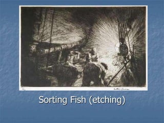 Sorting Fish (etching)
 
