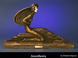 Anesthesia  by Dimitri Chiparus   