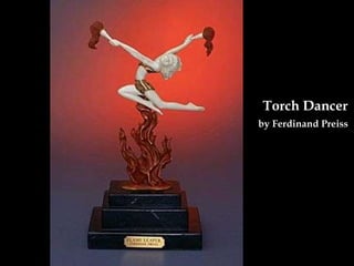 Torch Dancer   by Ferdinand Preiss   