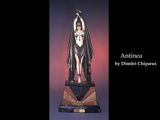 Antinea  by Dimitri Chiparus   