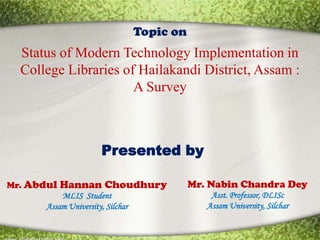 Status of modern technology implementation in college libraries of ...