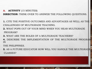 STATUS OF MULTIGRADE TEACHING INI THE PH | PPTX
