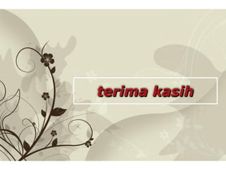 terima kasih



Free Powerpoint Templates   Page 20
 