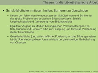 Status Quo der Schulbibliotheken in Deutschland, Beispiel Berlin