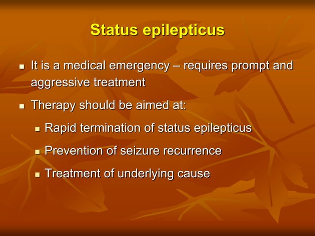 Status epilepticus management treatment | PPT | Brain and Nervous ...
