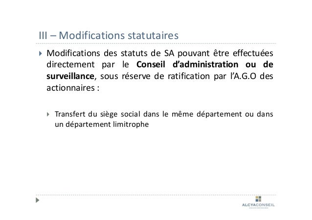 Ratification transfert de siège social