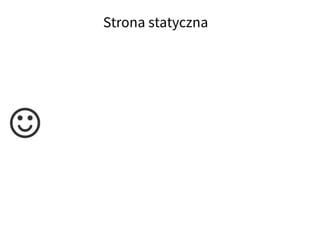 Strona statyczna
 