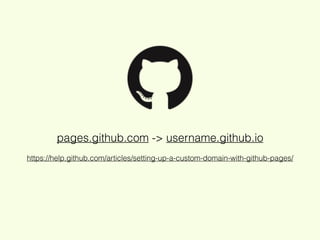 pages.github.com -> username.github.io
https://help.github.com/articles/setting-up-a-custom-domain-with-github-pages/
 