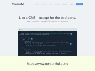 https://www.contentful.com/
 