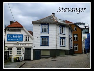 Stavanger
 