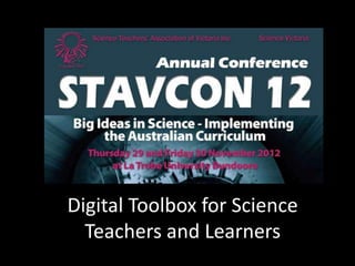 Digital Toolbox for Science
  Teachers and Learners
 