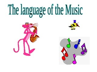 The language of the Music 