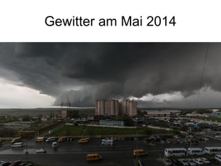 Gewitter am Mai 2014