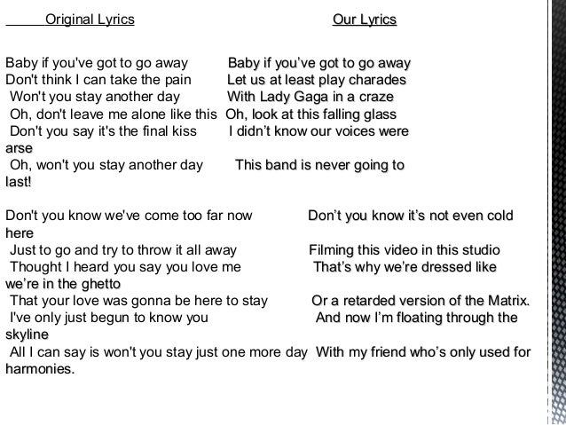 Another Day Goes By Lyrics Stay another day