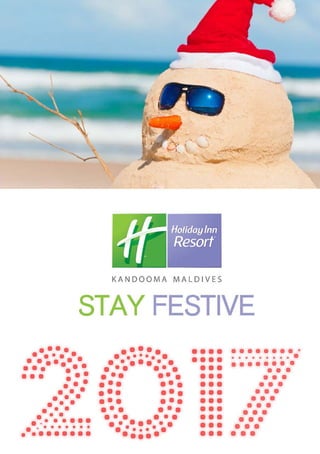 Stay Festive 2016 in Maldives