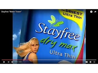 Stayfree Dry Max Water Tower tv commercial 2008