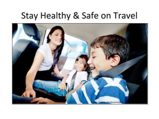 Stay Healthy & Safe on Travel
Image Courtesy: divethenation.com
 