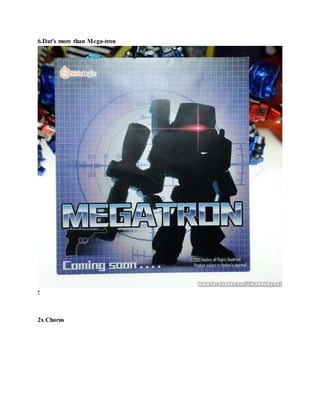 6.Dat's more than Mega-tron
!
2x Chorus
 