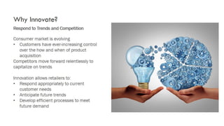 Staying ahead of the curve with innovation