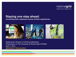 Rafael Sulit, Director of US Brand Marketing
Presentation to The University of Rhode Island PRSSA
April 1, 2014
@RaffyInNY...