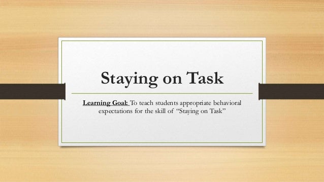 staying on task1