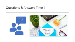 Questions & Answers Time !
 