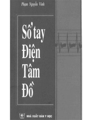 SỔ TAY ĐIỆN TÂM ĐỒ (PGS. Phạm Nguyễn Vinh)
