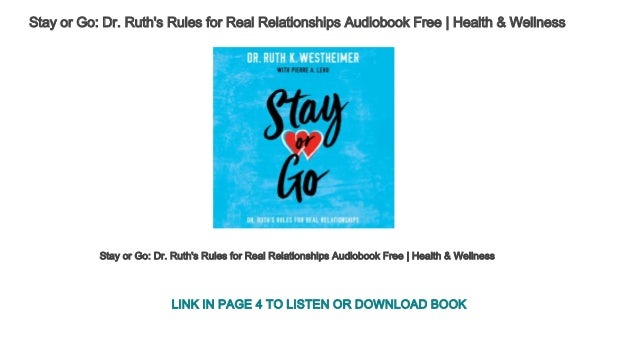 Stay Or Go Dr Ruths Rules For Real Relationships Audiobook - 