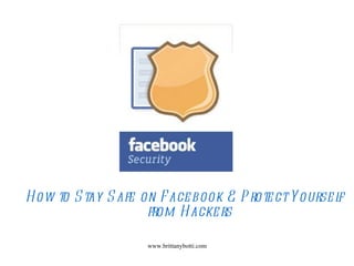 How to Stay Safe on Facebook & Protect Yourself from Hackers 