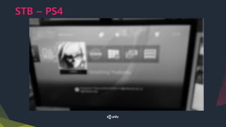 STB – PS4
 