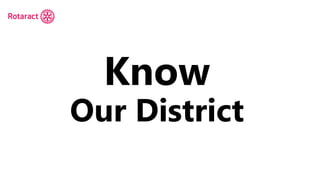 Know
Our District
 