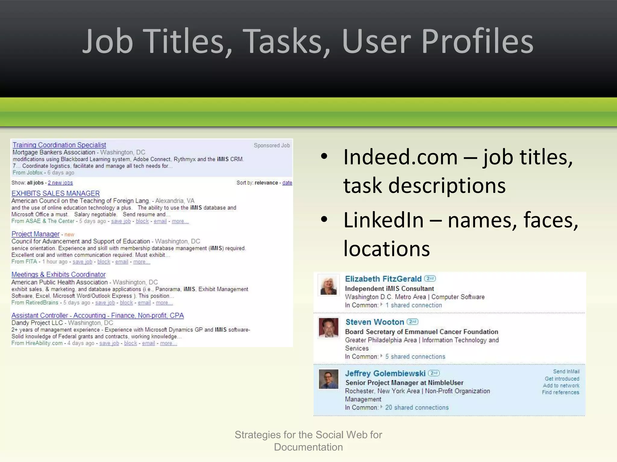 Job Titles, Tasks, User ProfilesStrategies for the Social Web for DocumentationIndeed.com – job titles, task descriptions