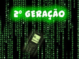 2º GERAÇÃO