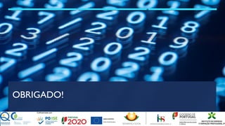 OBRIGADO!
 