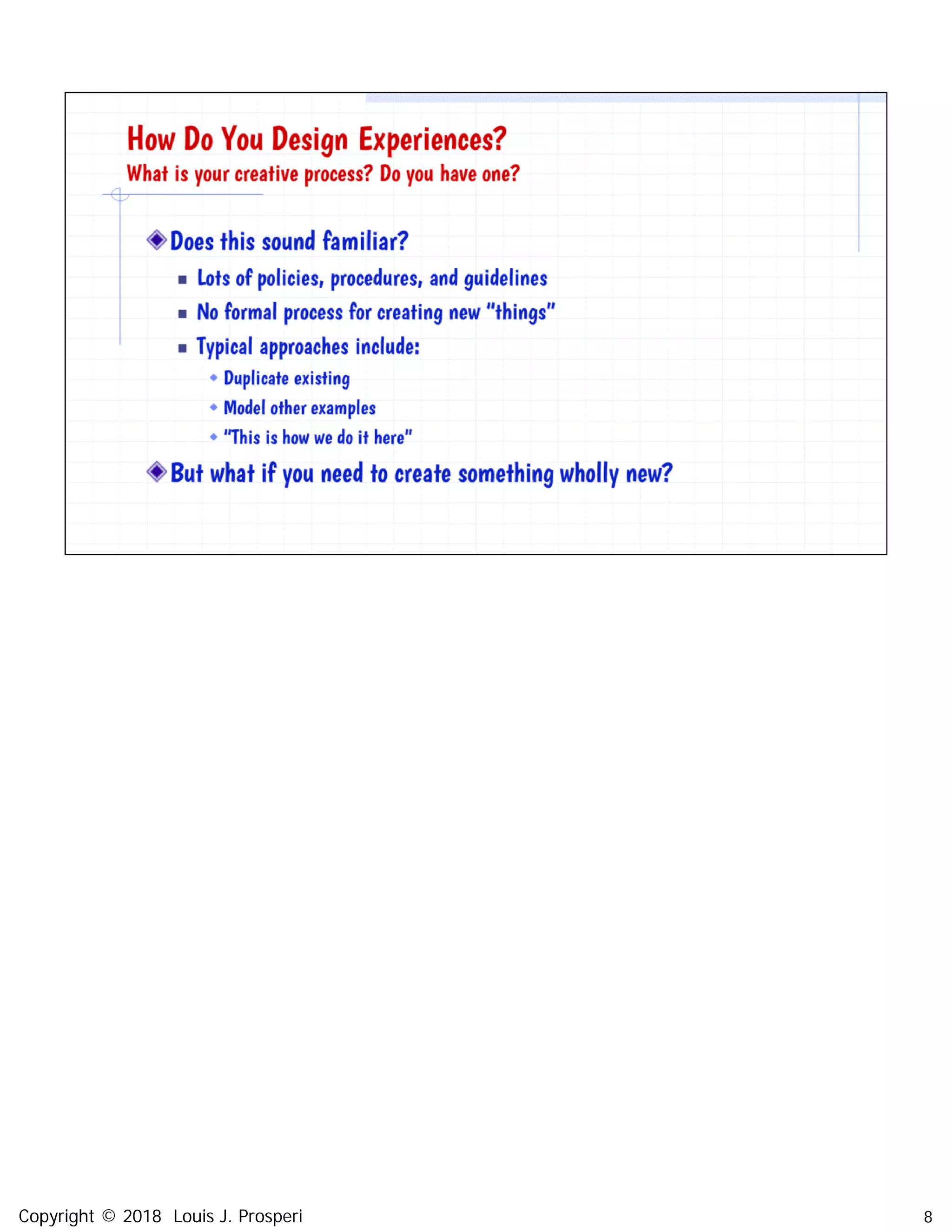 8Copyright © 2018 Louis J. Prosperi
 