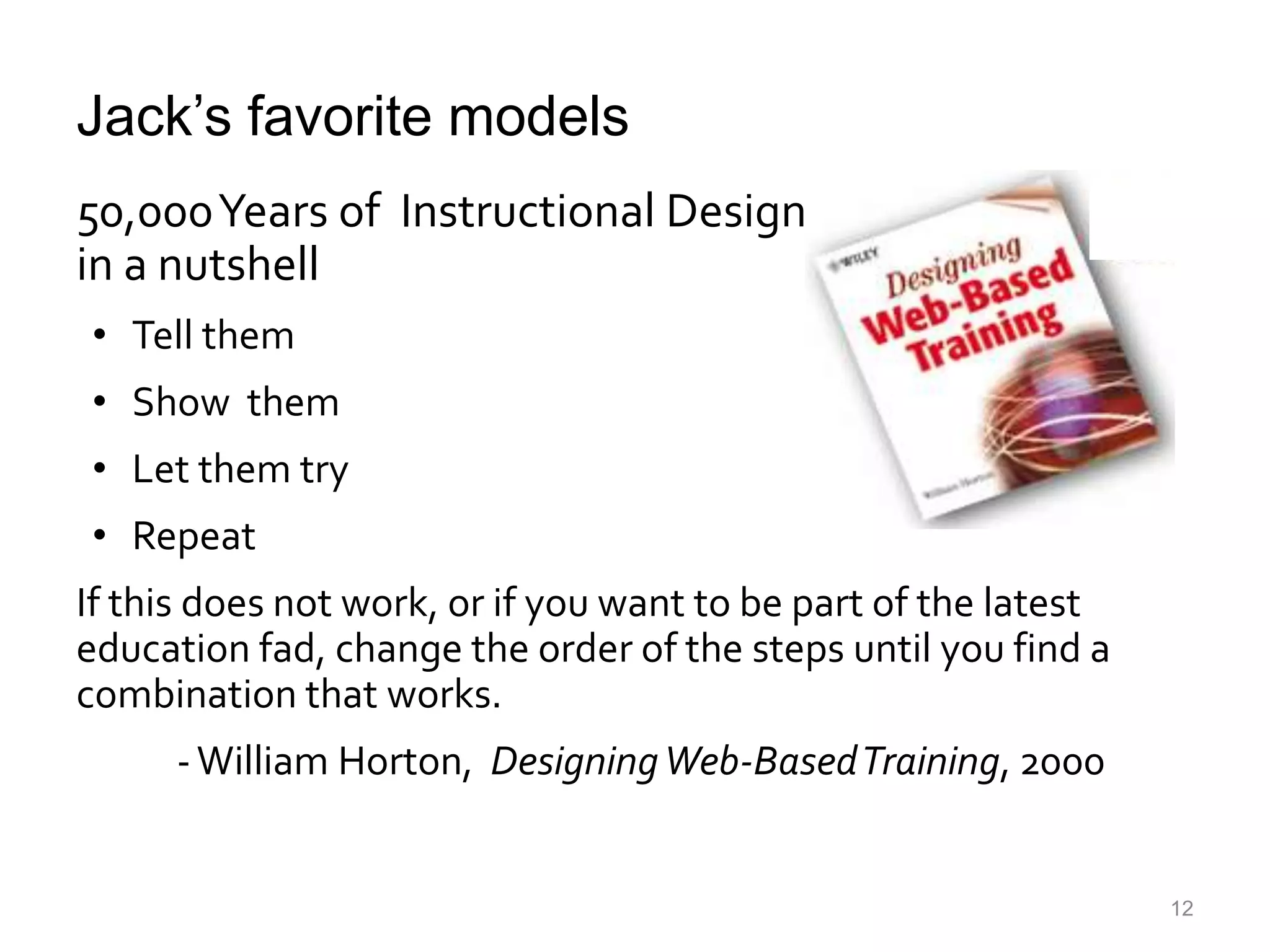 Is training even the right answer?10