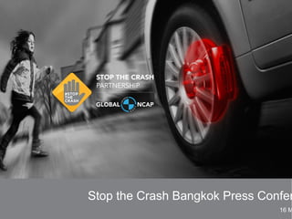 Stop the Crash Bangkok Press Confer
16 M
 