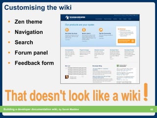 Building a developer documentation wiki Slide 60