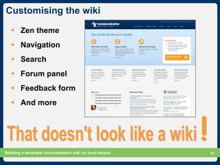 Building a developer documentation wiki Slide 61