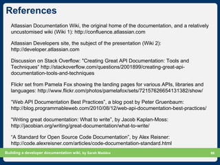 References
   Atlassian Documentation Wiki, the original home of the documentation, and a relatively
   uncustomised wiki ...