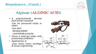 Biopolymers…(Contd.)
 