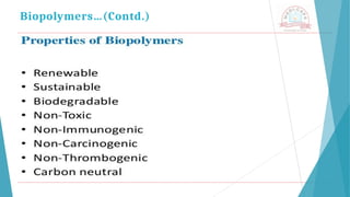 Biopolymers…(Contd.)
 