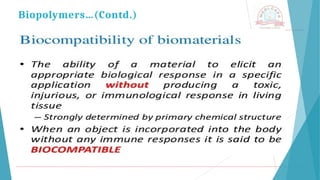 Biopolymers…(Contd.)
 